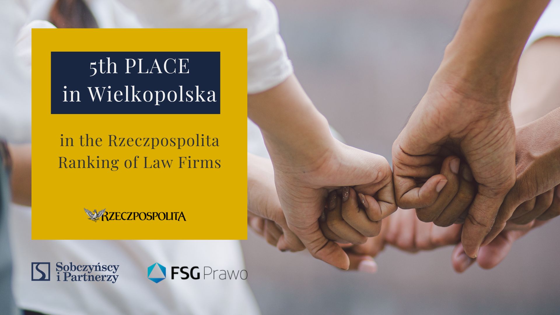 5th PLACE
in Wielkopolska

in the Rzeczpospolita Ranking of Law Firms

